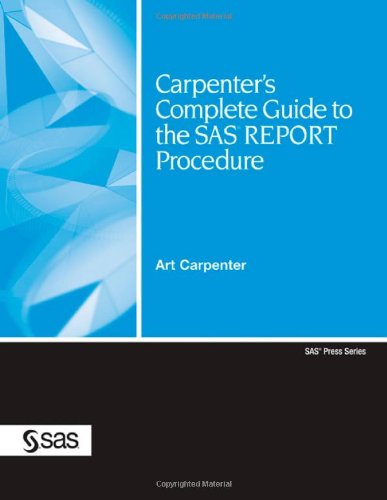 Carpenters Complete Guide To The Sas Report Procedure Art Carpenter