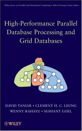 Highperformance Parallel Database Processing And Grid Databases David Taniar