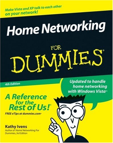 Home Networking For Dummies 4th Ed Kathy Ivens