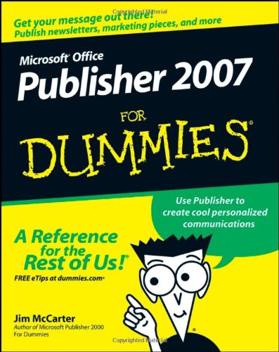Microsoft Office Publisher 2007 For Dummies Jim Mccarter Jacqui Salerno Mabin