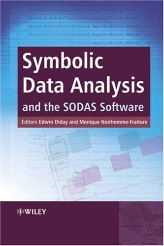 Symbolic Data Analysis And The Sodas Software Illustrated Edition Edwin Diday