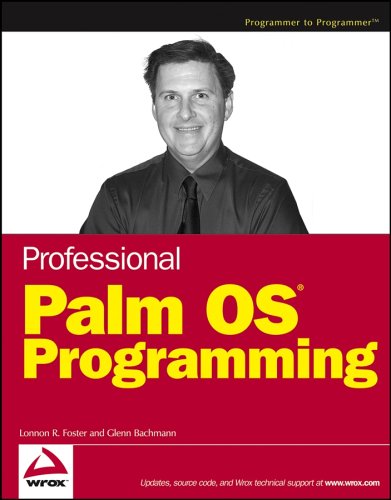 Professional Palm Os Programming Lonnon R Foster Glenn Bachmann