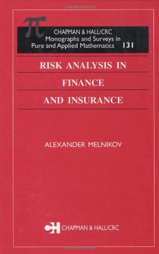 Risk Analysis In Finance And Insurance 1st Edition Alexander Melnikov