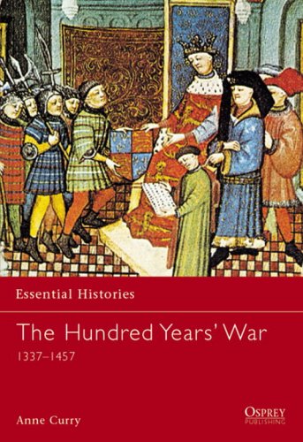 The Hundred Years War 13371457 Illustrated Edition Anne Curry