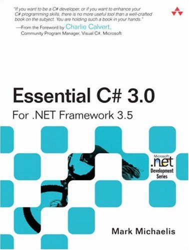 Essential C 30 For Net Framework 35 2nd Edition Mark Michaelis