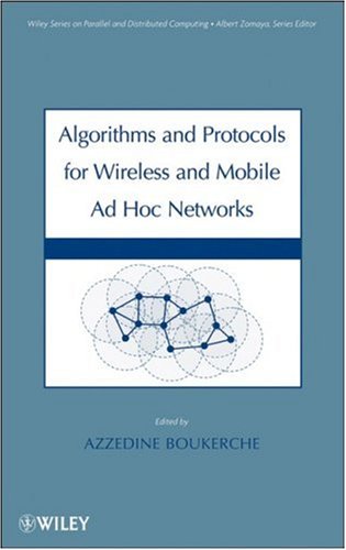 Algorithms And Protocols For Wireless Mobile Ad Hoc Networks Azzedine Boukerche
