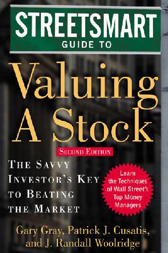 Streetsmart Guide To Valuing A Stock Gary Gray Patrick Cusatis