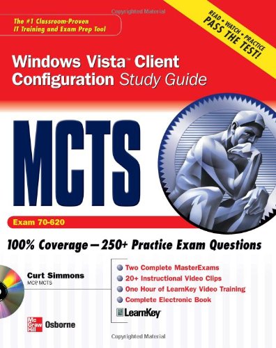 Mcts Windows Vista Client Configuration Study Guide 2nd Edition Curt Simmons