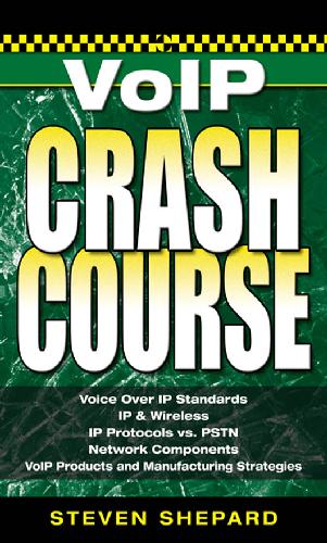 Voice Over Ip Crash Course Steven Shepard