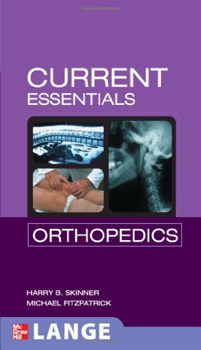 Current Essentials Orthopedics 1st Edition Harry Skinner Michael Fitzpatrick