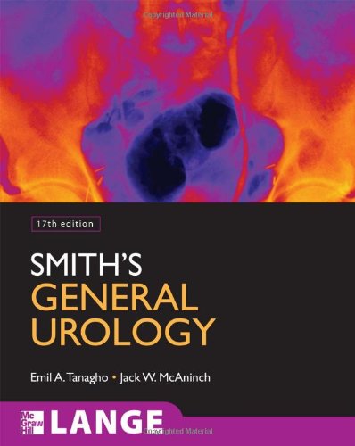 Smiths General Urology 17th Edition Emil Tanagho Jack Mcaninch