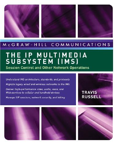 The Ip Multimedia Subsystem Ims Travis Russell