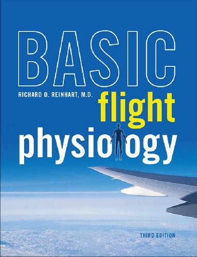 Basic Flight Physiology Reinhart Richard O