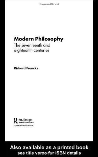 Modern Philosophy The Seventeenth And Eighteenth Centuries 1st Edition Richard Francks