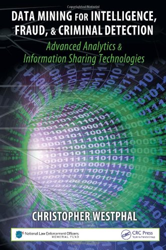 Data Mining For Intelligence Fraud Criminal Detection Advanced 1st Christopher Westphal