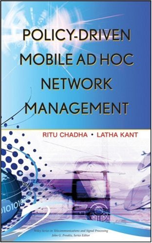Policydriven Mobile Ad Hoc Network Management Ritu Chadha Latha Kant