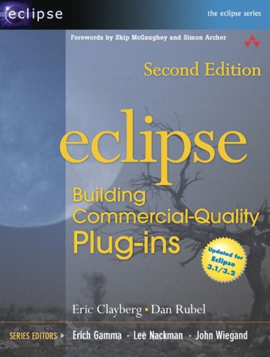 Eclipse Building Commercialquality Plugins 2nd Edition Eric Clayberg