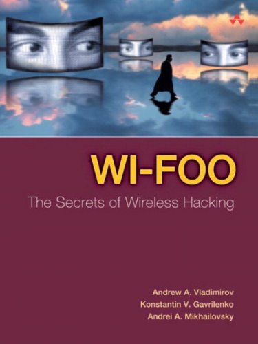Wifoo The Secrets Of Wireless Hacking Andrew Vladimirov Konstantin V Gavrilenko