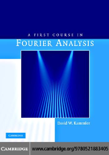A First Course In Fourier Analysis Davidw Kammler