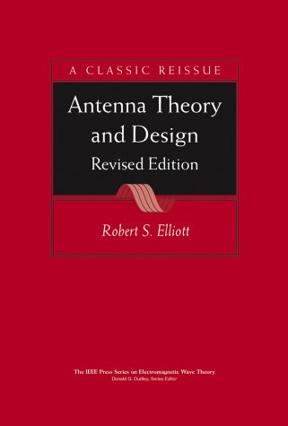 Antenna Theory And Design Revised Edition Rev Sub Robert S Elliott