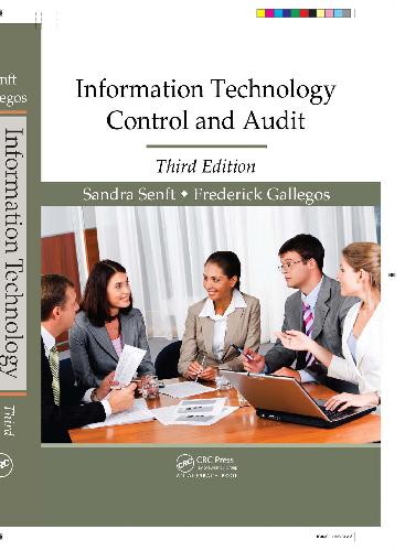 Information Technology Control And Audit 3rd Edition Frederick Gallegos
