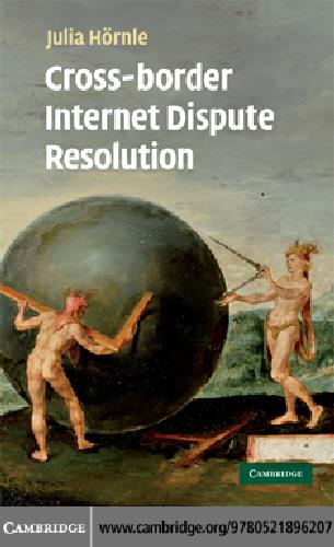 Cambridge Cross Border Internet Dispute Resolution Julia Hörnle