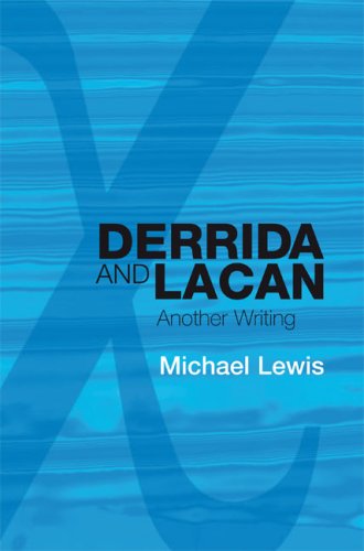 Derrida And Lacan Another Writing Michael Lewis