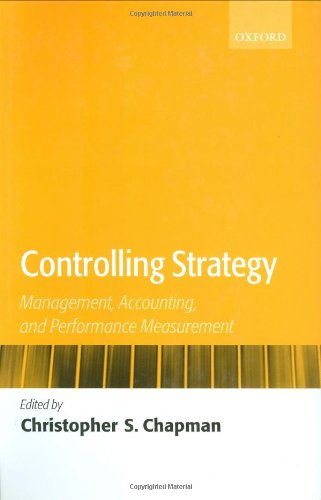 Controlling Strategy Management Accounting And Performance Measurement Christopher S Chapman