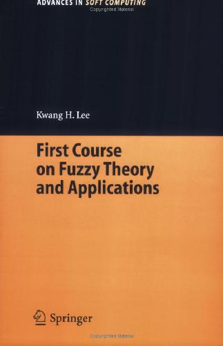Fist Course On Fuzzy Theory Apps K Lee