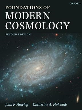 Foundations Of Modern Cosmology 2nd Edition John F Hawley Katherine A Holcomb