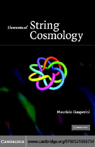 Elements Of String Cosmology Gasperini M