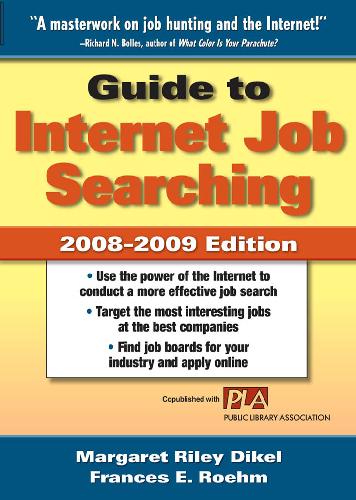 Guide To Internet Job Searching 20082009 1st Edition Margaret Dikel