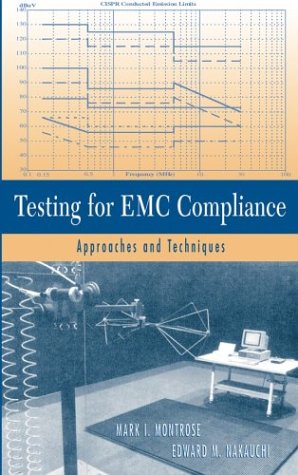 Testing For Emc Compliance Approaches And Techniques Mark I Montrose