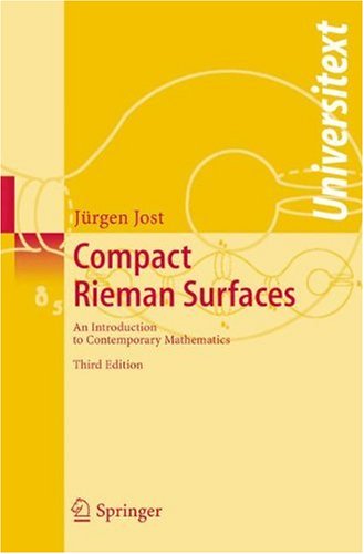 Compact Riemann Surfaces An Introduction To Contemporary Mathematics 3rd Jrgen Jost