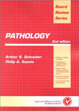 Pathology Board Review Series Second Edition Arthur S Schneider
