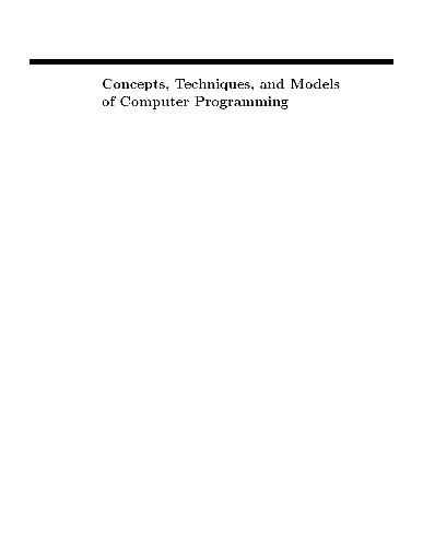 Concepts Techniques And Models Of Computer Programming Peter Van Roy
