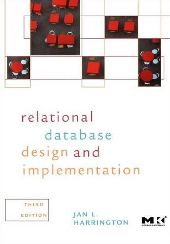 Morgan Kaufman Relational Database Design And Implementation 3rd Edition Morgan Llywelyn