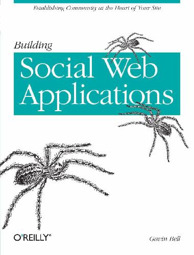 Building Social Web Applications Gavin Bell