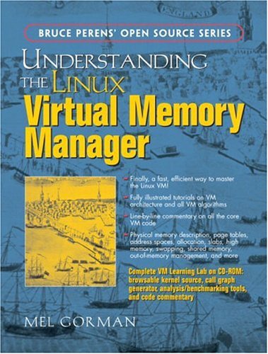 Understanding The Linux Virtual Memory Manager Mel Gorman