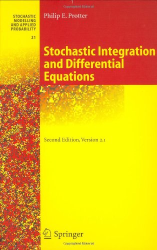 Stochastic Integration And Differential Equations 2nd Philip E Protter