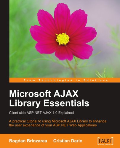 Microsoft Ajax Library Essentials Clientside Aspnet Ajax 10 Explained Bogdan Brinzarea Cristian Darie