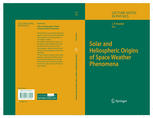 Solar And Heliospheric Origins Of Space Weather Phenomena 1st Edition Jp Rozelot Auth
