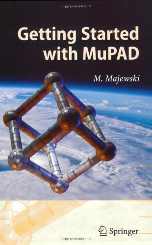 Getting Started With Mupad 1st Edition Miroslaw Majewski