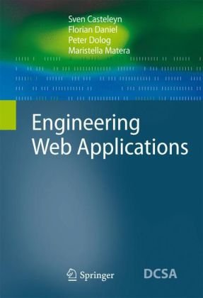 Engineering Web Applications 1st Edition Sven Casteleyn Florian Daniel