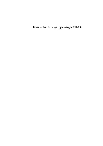 Introduction To Fuzzy Logic Using Matlab