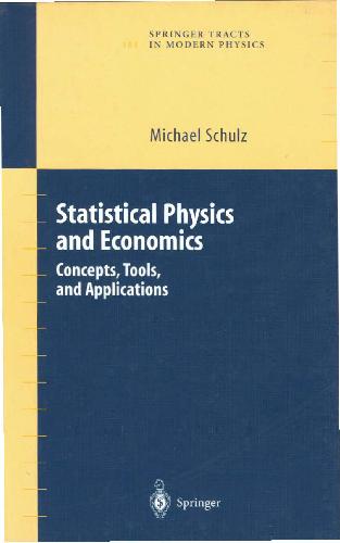 Statistical Physics And Economics Concepts Tools And Applications Michael Schulz