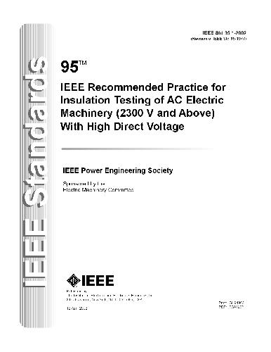 Std 952002 Ieee Recommended Practice For Insulation Testing Of Ac Electric Machinery 2300 V And Above With High Direct Voltage Ieee
