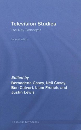Television Studies The Key Concepts Key Guides 2nd Edition Ben Calvert