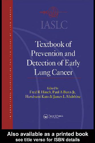 Iaslc Textbook Of Prevention And Early Detection Of Lung Cancer Hirsch R