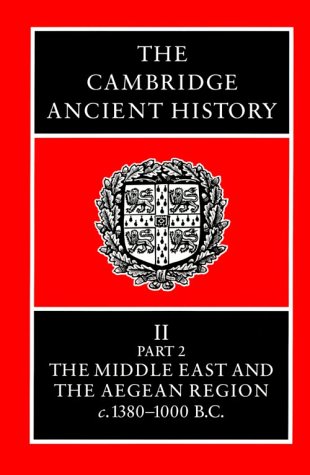 The Cambridge Ancient History The Middle East And The Aegean Region C 13801000 Bc 3rd I E S Edwards